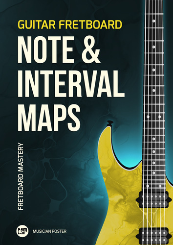Guitar Fretboard Note & Interval Maps